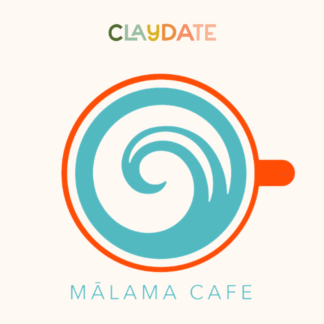 CLAYDATE | with Malama Cafe 11/9