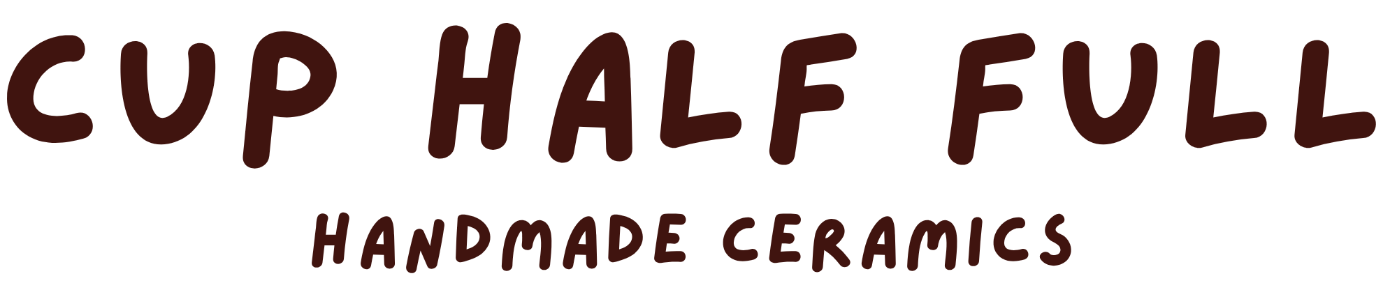 Cup Half Full Ceramics